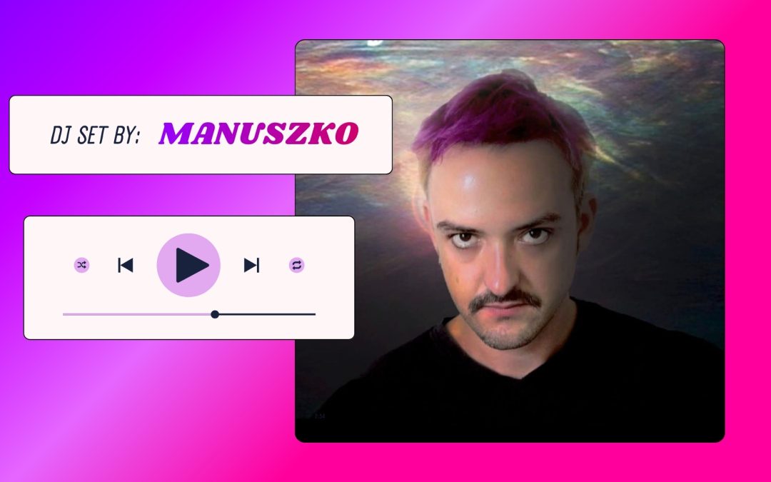 SATURDAY NIGHT DJ SET: MANUSZKO