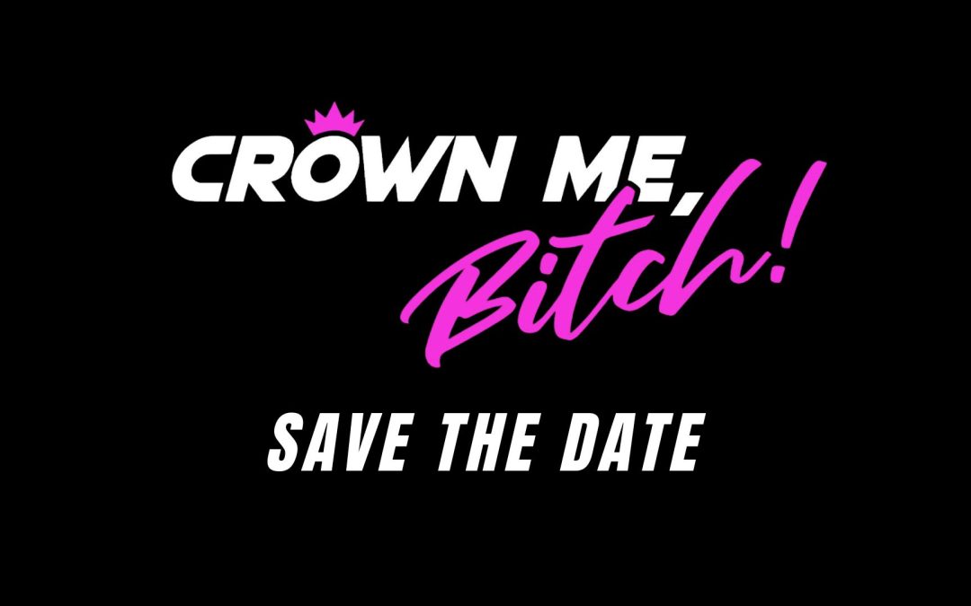CROWN ME, BITCH! 👑 – SAPPHIC LOVE