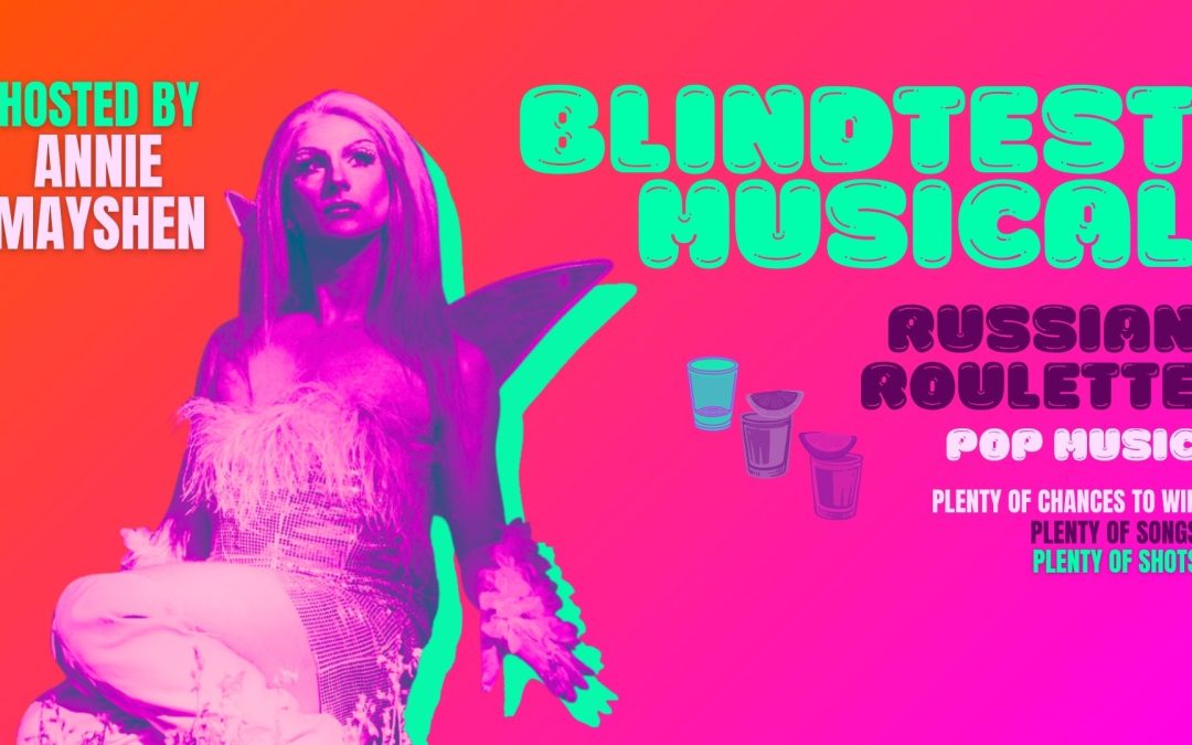 Blindtest Musical: Russian Roulette – Party & Drag Game
