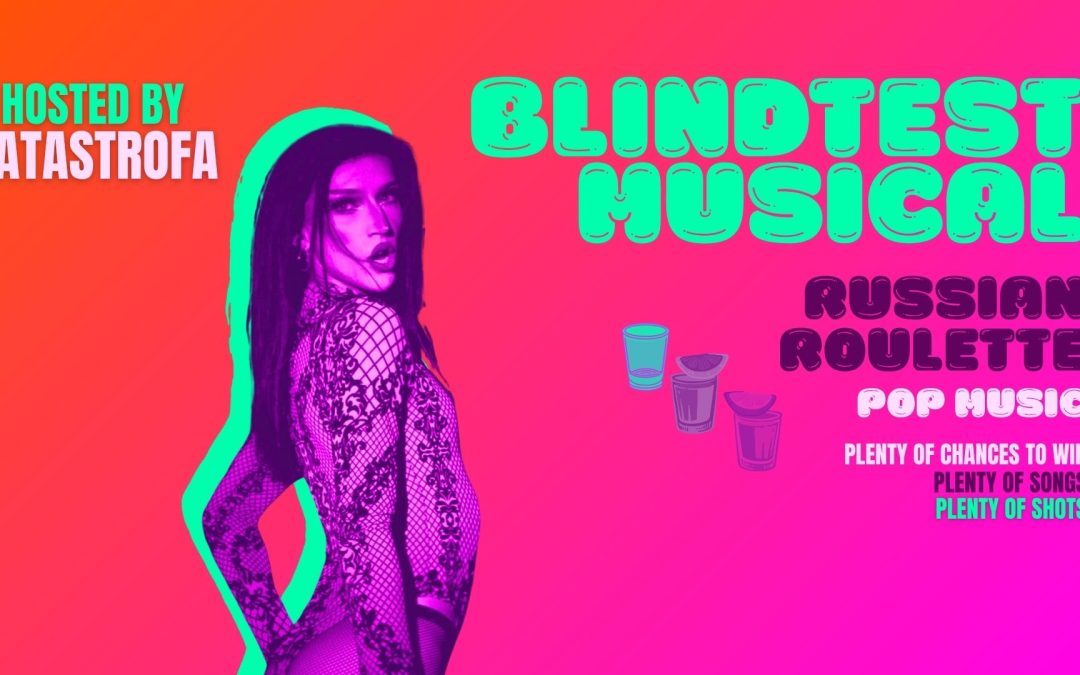 Blindtest Musical: Russian Roulette – Party & Drag Game