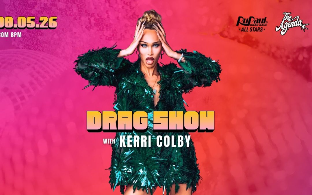 DRAG SHOW WITH KERRI COLBY