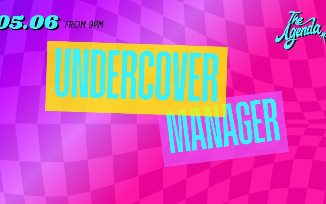 UNDERCOVER MANAGER