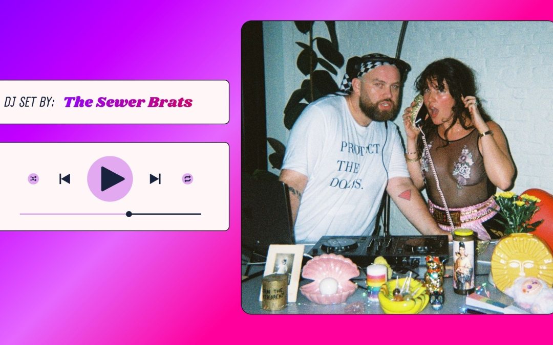 SATURDAY NIGHT DJ SET: THE SEWER BRATS