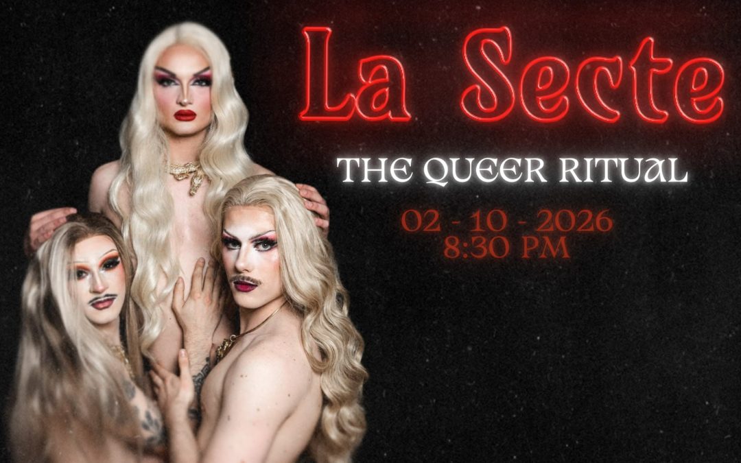 LA SECTE – Drag Show